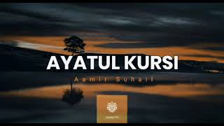 Ayat ul kursi By Aamir Suhail in #sabah #tune اية الكرسي #البقرة #القرآن_الكريم #مقامات #الصبا