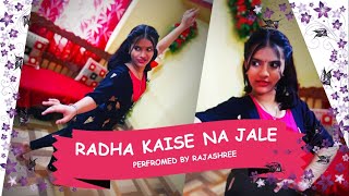 Radha Kaise Na Jale - Dance Cover | Rajashree | Fun with Madhashree