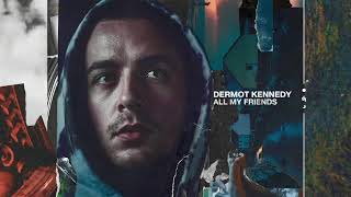 Dermot Kennedy - All My Friends (Audio)