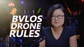 BVLOS Drone Rules