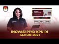 Inovasi PPID KPU RI Tahun 2021