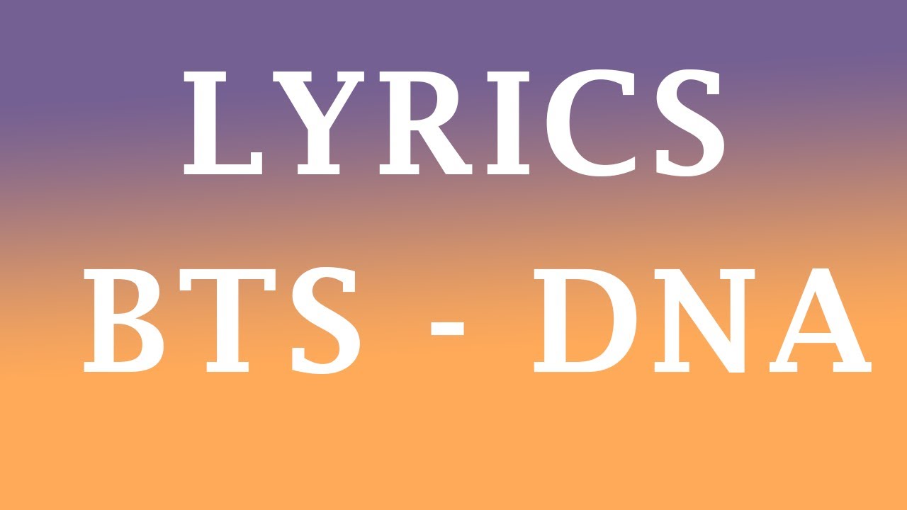 BTS - DNA (LYRICS) - YouTube