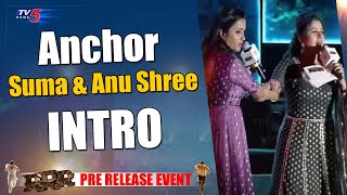 Anchor Suma & Anchor Anu Shree Intro @ RRR Pre Release Event | TV5 News