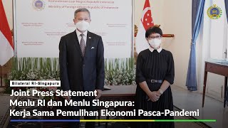 Pertemuan Bilateral dengan Menlu Singapura: Kerja Sama Pemulihan Ekonomi Pasca-Pandemi