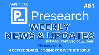 #Presearch Weekly #News \u0026 Updates w Colin Pape #61