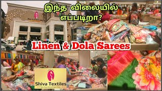 Shiva Textiles....offer o offer..linen \u0026 Dola silk...indha priceku, epdiraaa😲🤔🤔