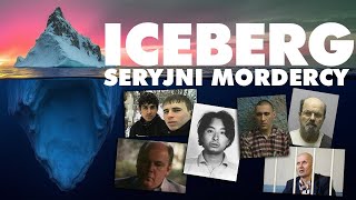 ICEBERG SERYJNYCH MORDERCÓW