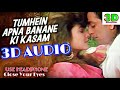 Tumhen Apna Banane Ki Kasam Khayi Hai | 3d Song | Sadak | Kumar Sanu & Anuradha Podwal