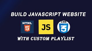 Custom Playlist video website using HTML, CSS, and JavaScript #html #css #javascript
