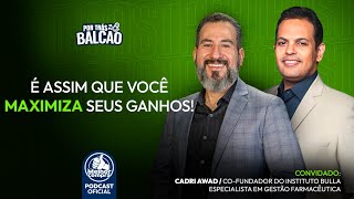 PODCAST POR TRÁS DO BALCÃO – A chave para o crescimento da sua farmácia! | EP #55