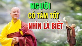 NGƯỜI CÓ TÂM TỐT 