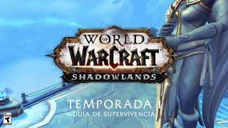 Guía de Supervivencia: Temporada 1 de Shadowlands