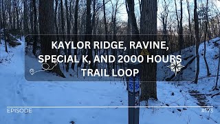 Hike#173 – Kaylor Ridge, Ravine, Special K, and 2000 Hours Trail Loop at Massanutten Western Slope