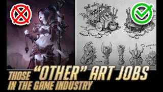 Those "OTHER" art jobs in the game industry