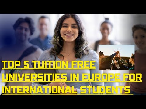 Top 5 Tuition Free Universities In Europe For International Students ...