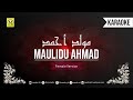 Karaoke MAULIDU AHMAD | ﻣﻮﻟﺪ ﺃﺣﻤﺪ | FEMALE VERSION