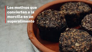 Los motivos que convierten a la morcilla en un superalimento