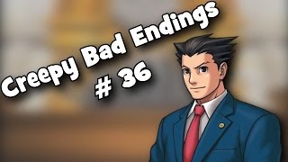 Creepy Bad Endings: Phoenix Wright: Ace Attorney - Justice For All