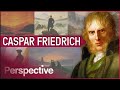 Caspar Friedrich: The Master Of Romantic Landscape Paintings | The Great Artists