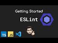 Getting started with ESLint (and setting up VSCode)