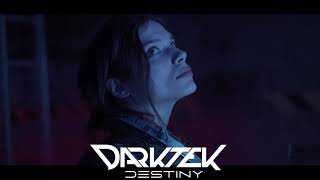 DARKTEK - DESTINY (OFFICIAL VIDEO)