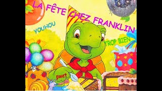 La fête chez Franklin (Chanson d'anniversaire pour enfants)