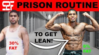 Prison Routine to GET LEAN! | Get a 6 Pack with Kipp Luster!