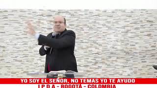 YO SOY EL SEÑOR , NO TEMAS ,YO TE AYUDO       PASTOR JOSE MANUEL JAIMES