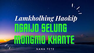 Lamkholhing Haokip - Hinkho ading •new version | Lyrics Video