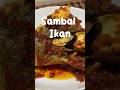 Sambal Ikan Macamni Mestilah Sedap!