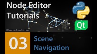 Node Editor Tutorial 03: How to navigate scene