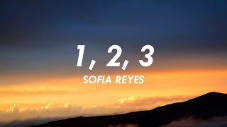 Sofia Reyes - 1, 2, 3 (Lyrics) Ft. Jason Derulo, De La Ghetto