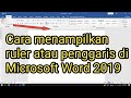 CARA MENAMPILKAN RULER PADA WORD 2016- 2019  | ruler atau penggaris MS word