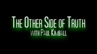 The Other Side of Truth with Paul Kimball - Ep. 1.6: Greg Bishop