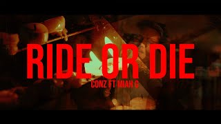 CONZ X MIAH G ‘RIDE OR DIE