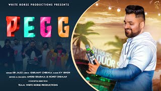 PEGG(Official Video) DB Jazz/Team White Horse Productions/KV Singh/Gurjant Cheema