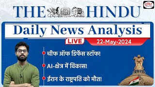 The Hindu Newspaper Analysis | 22 May 2024 | Current Affairs Today | Drishti IAS