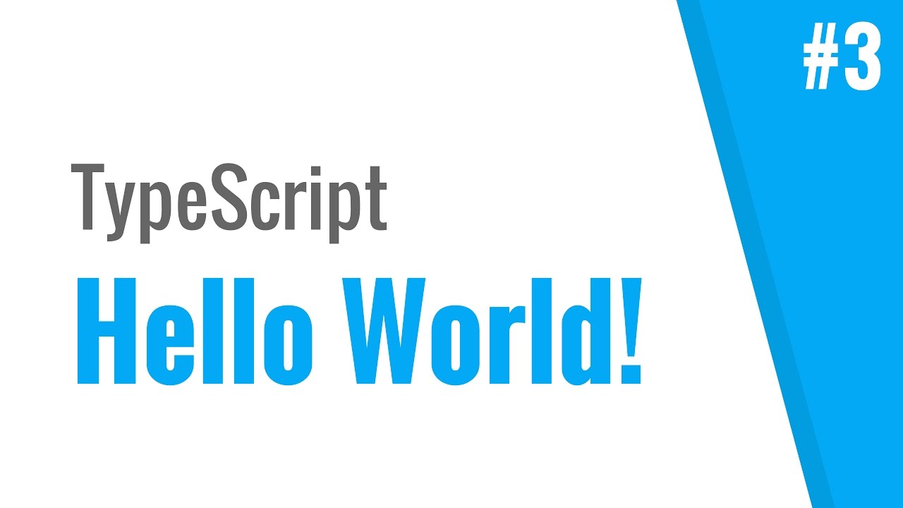 Hello World (TypeScript Tutorial, #3) - YouTube