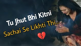 Broken Heart Status 😭 Dhokebaaz Status💔 Broken Heart Shayari / New Status 2022