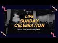 MARI SERTAI KAMI BERIBADAH AHAD INI | LIFE SUNDAY CELEBRATION | 1 DISEMBER 2024 | 9.30AM