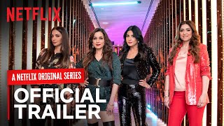 Fabulous Lives of Bollywood Wives | Official Trailer | Netflix India