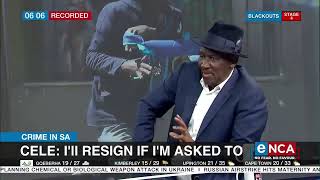 Cele: I'll resign if I am asked to