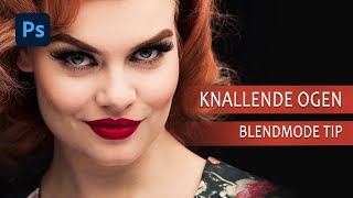 Knallende ogen in Photoshop - Blendmodes \u0026 Blend IF tips