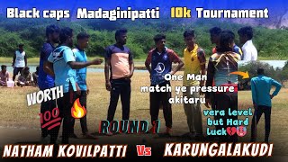 Round 1| Karungalakudi Vs Natham Kovilpatti | Black Caps 10k Tournament #indvsban #highlights #india