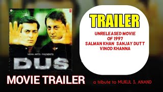 DUS (1997) | Unreleased Hindi Movie Trailer Of Salman Khan & Sanjay Dutt