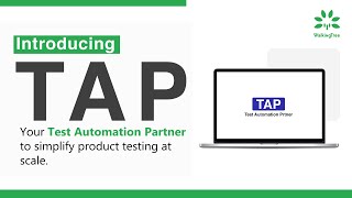 TAP: Introducing TAP,  your test automation partner to simplify product testing at scale.