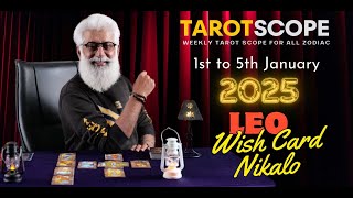 Leo Horoscope Weekly | 1 - 5 January 2025 | Tarot Scope Reading | Liaqat Jogi | Wish Card Special