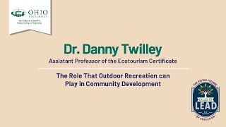 EdTalks: Dr. Danny Twilley, "The Role that Outdoor Recreation can Play in Community Development"