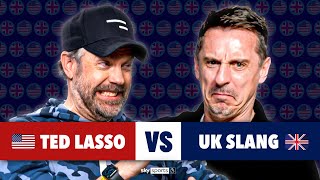 Gary Neville CHALLENGES Ted Lasso on UK football knowledge! 👀