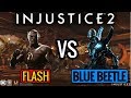 MIX UPS VS MIX UPS! / INJUSTICE 2 - FLASH VS BLUE BEETLE!